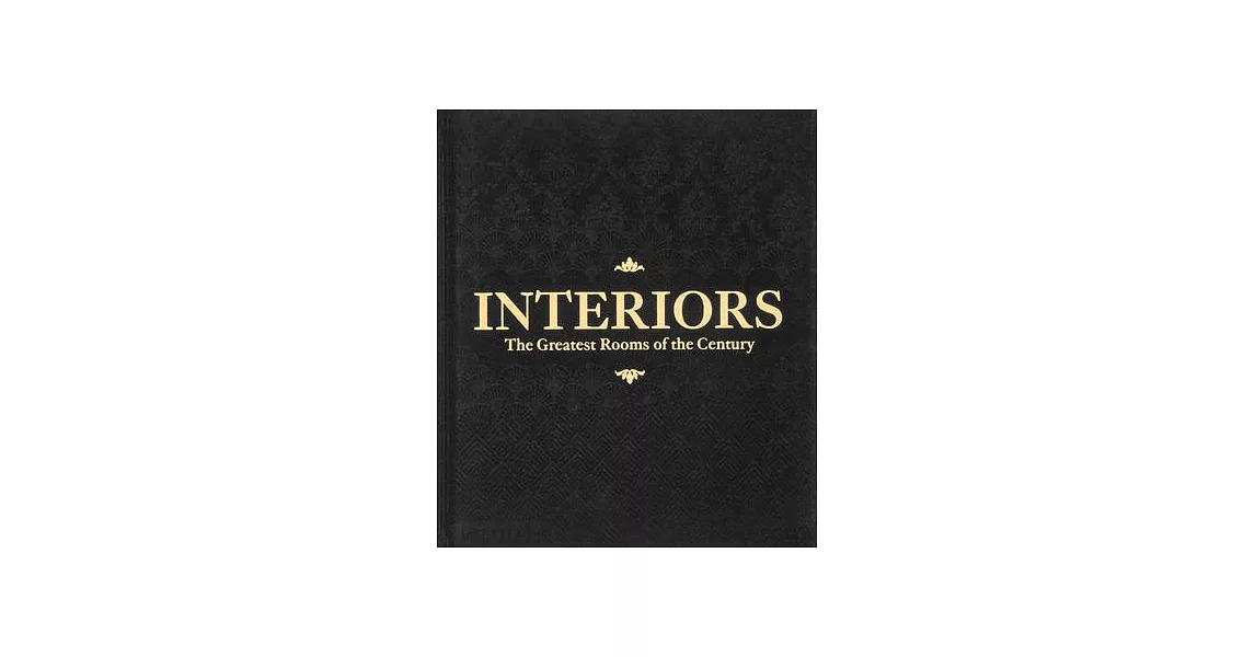 Interiors (Black Edition): The Greatest Rooms of the Century | 拾書所