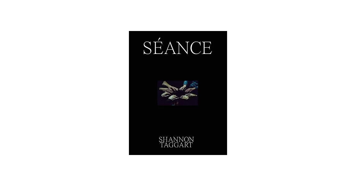 Shannon Taggart: Séance | 拾書所