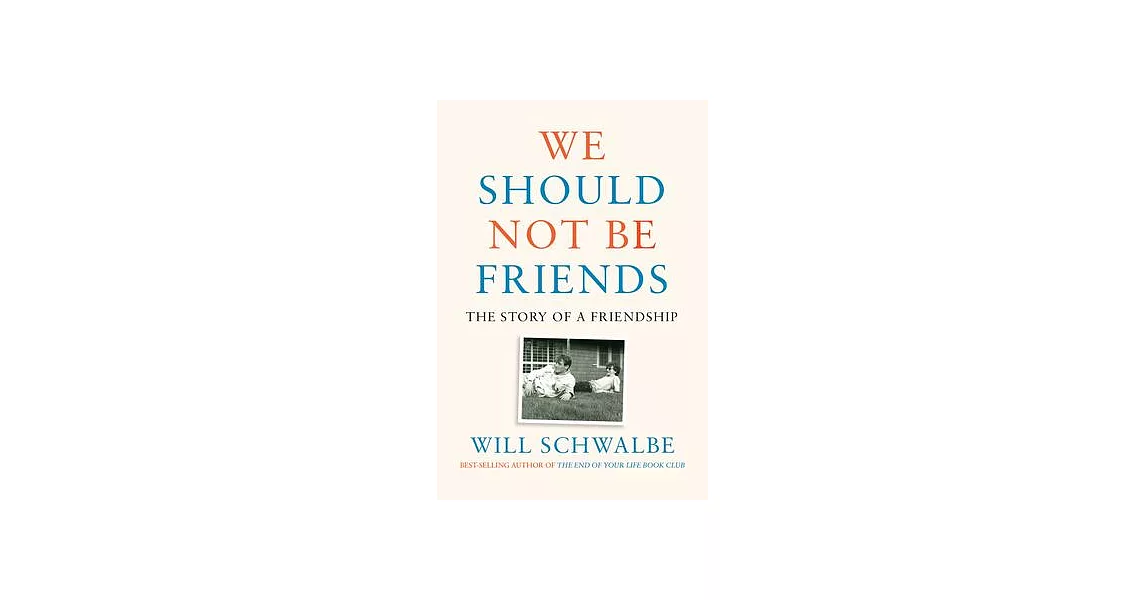 We Should Not Be Friends: The Story of a Friendship | 拾書所