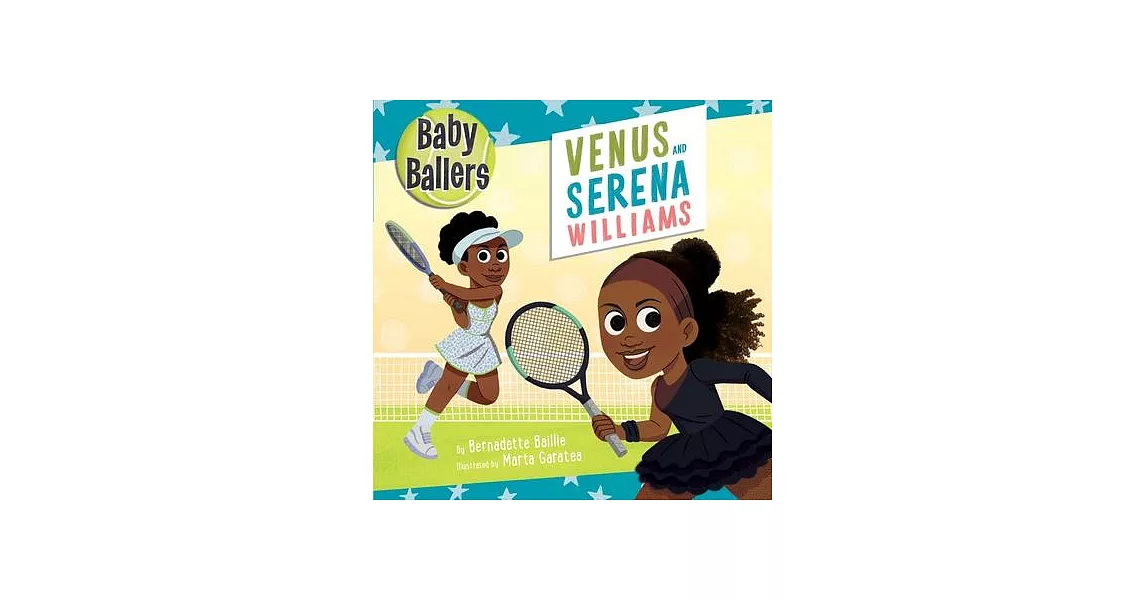 Baby Ballers: Venus and Serena Williams | 拾書所