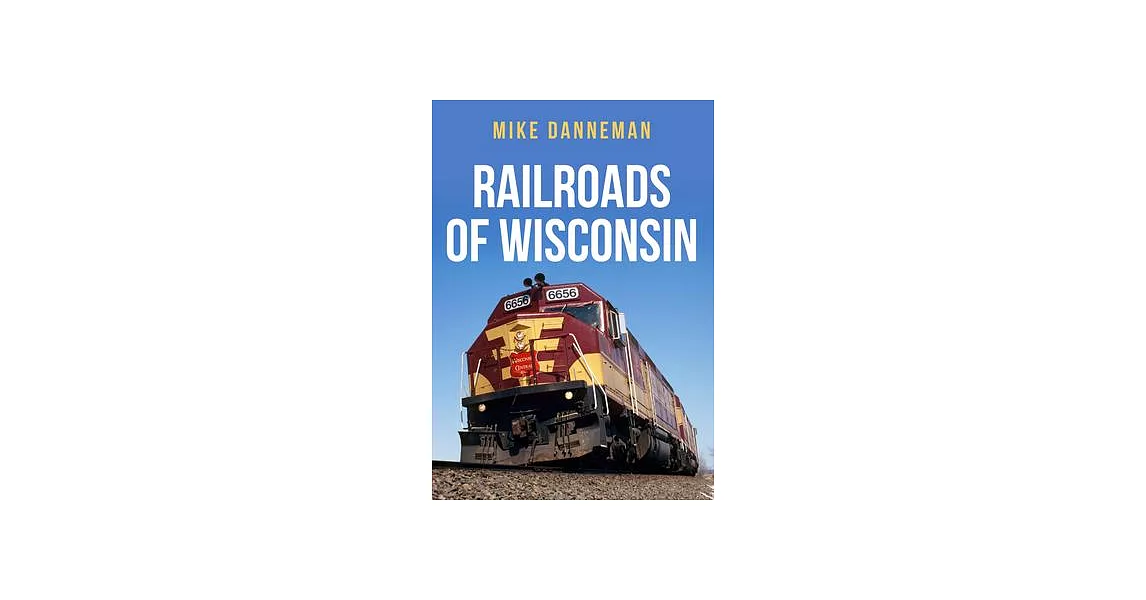 Railroads of Wisconsin | 拾書所