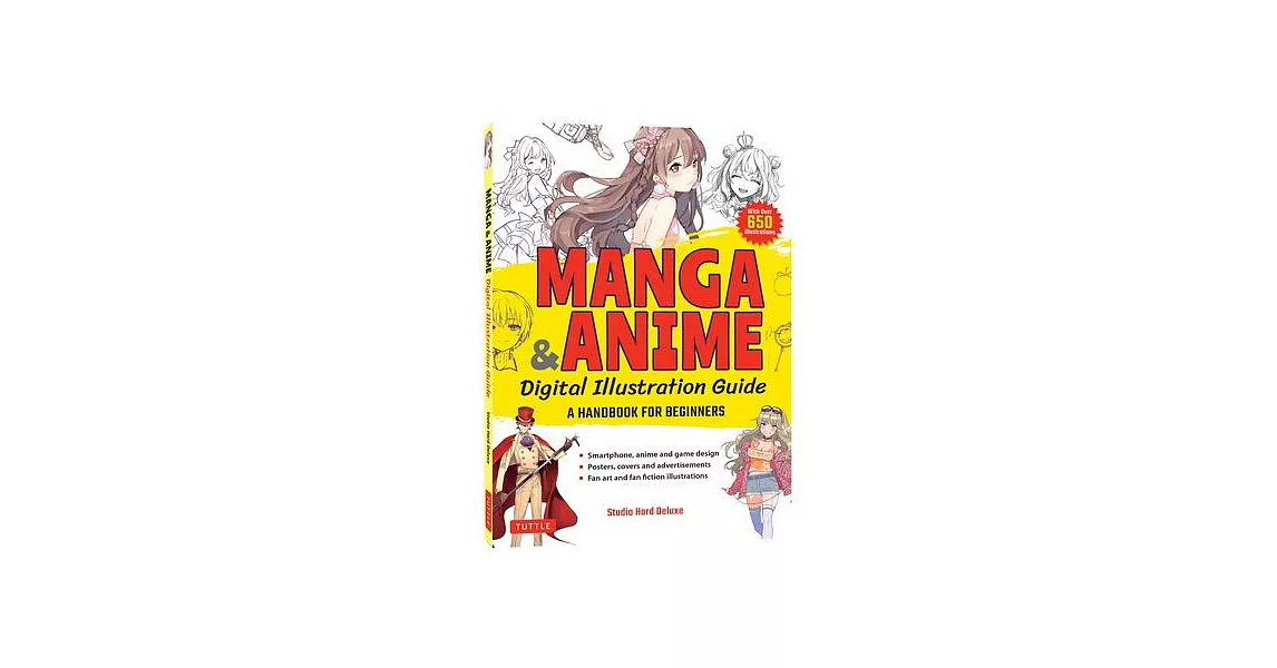 Manga & Anime Digital Illustration Guide: A Handbook for Beginners (with 650 Illustrations) | 拾書所