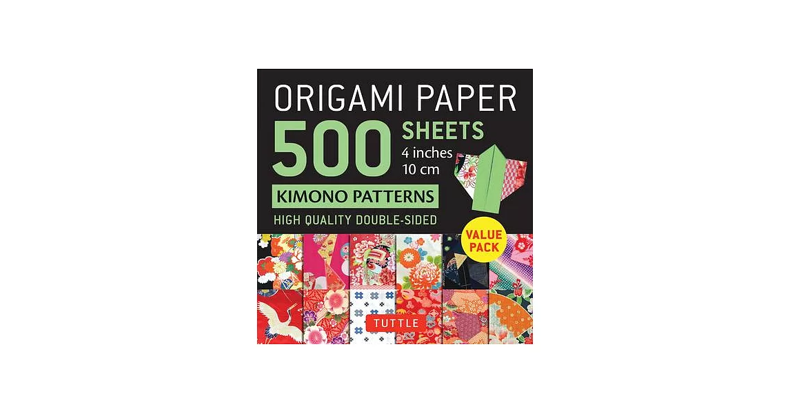 Origami Paper 500 Sheets Kimono Patterns 4 (10 CM): Tuttle Origami Paper: Double-Sided Origami Sheets Printed with 12 Different Traditional Patterns | 拾書所