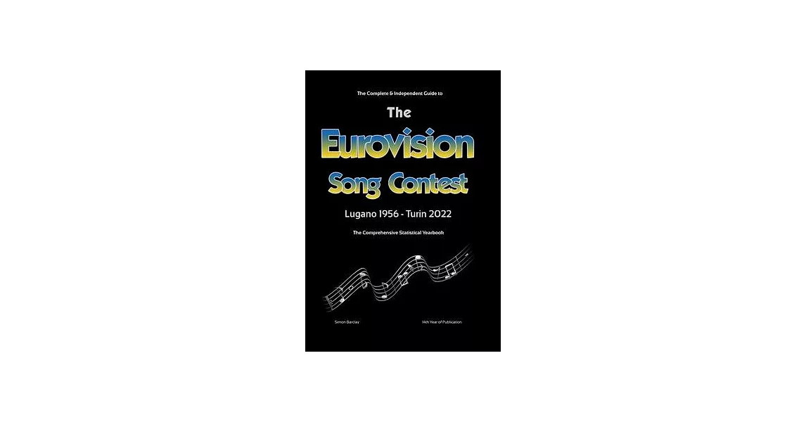 The Complete & Independent Guide to the Eurovision Song Contest 2022 | 拾書所