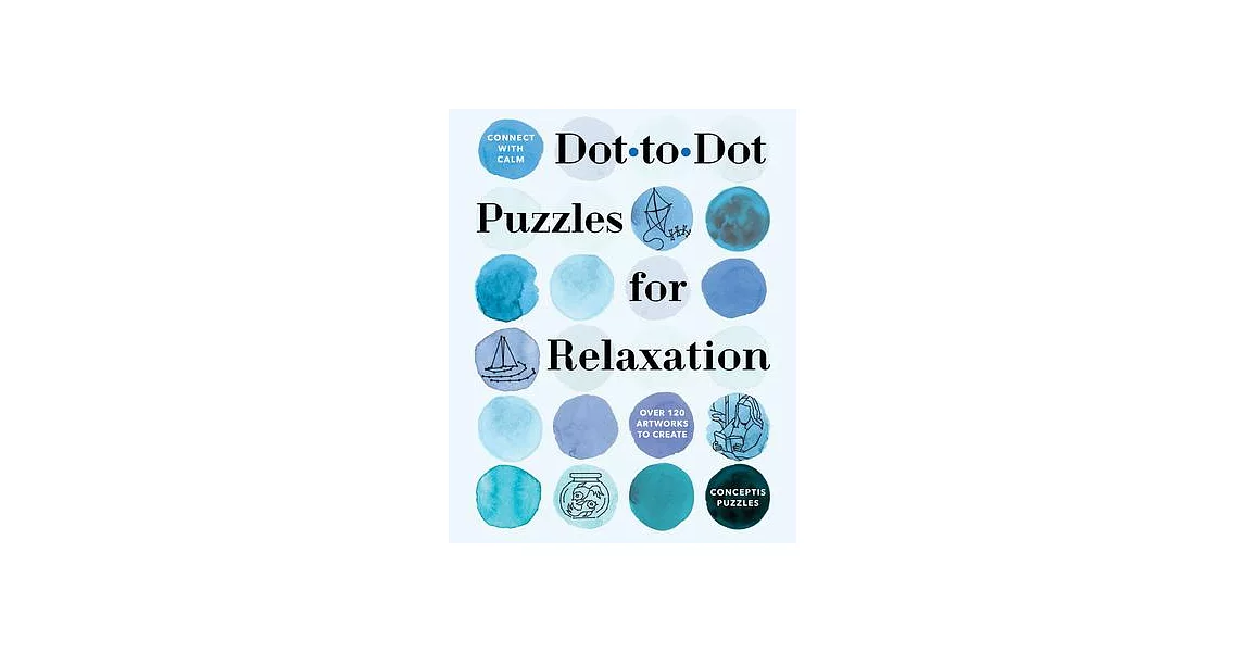 Connect with Calm: Dot-To-Dot Puzzles for Relaxation | 拾書所