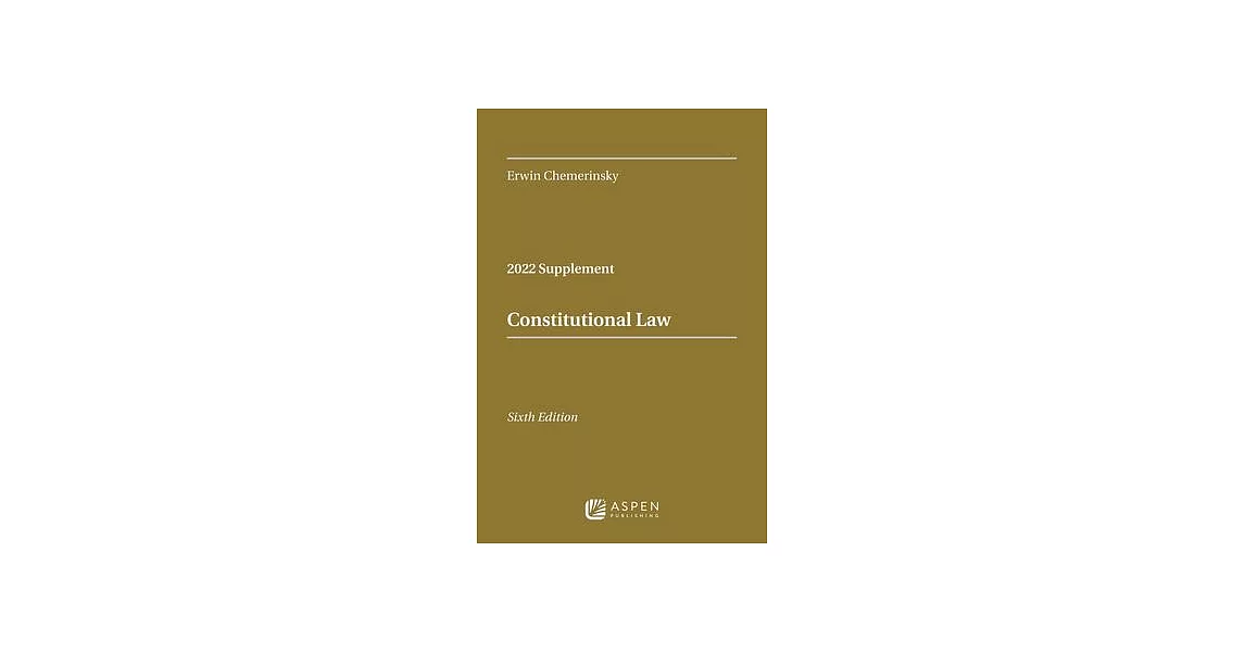 Constitutional Law 2022 Case Supplement | 拾書所