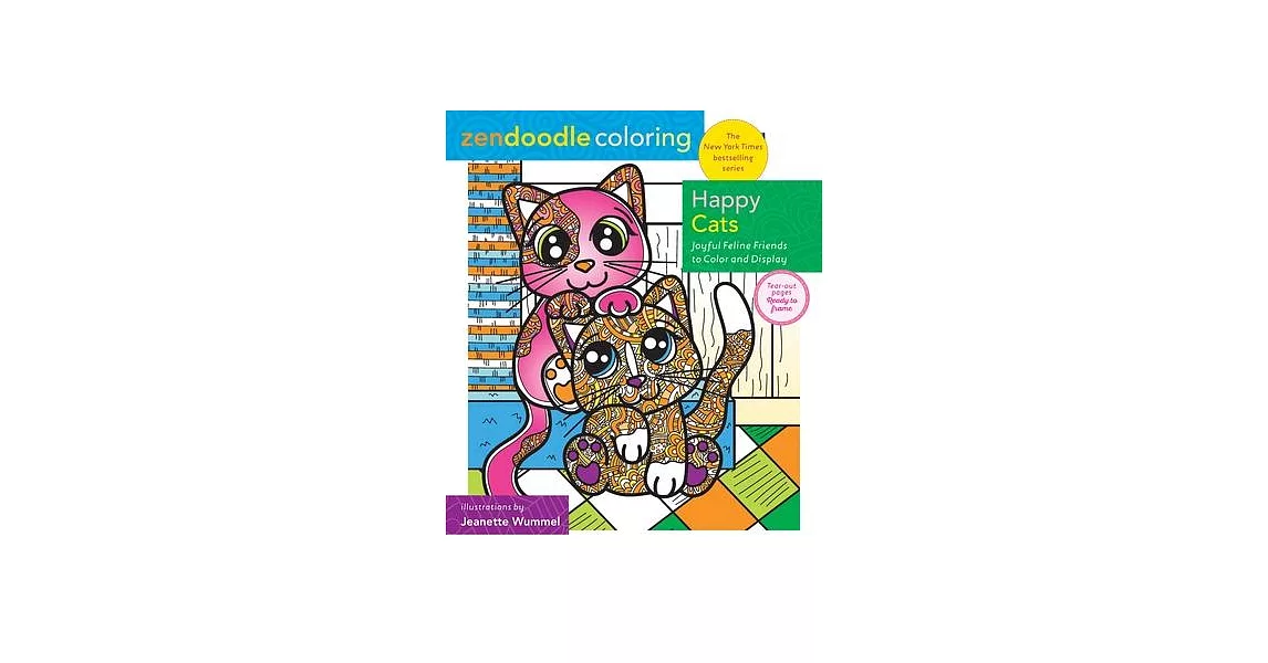 Zendoodle Coloring: Happy Cats: Joyful Feline Friends to Color and Display | 拾書所