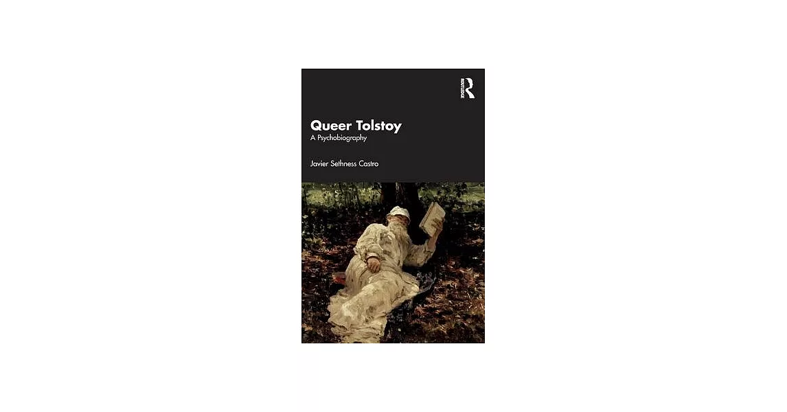 Queer Tolstoy: A Psychobiography | 拾書所