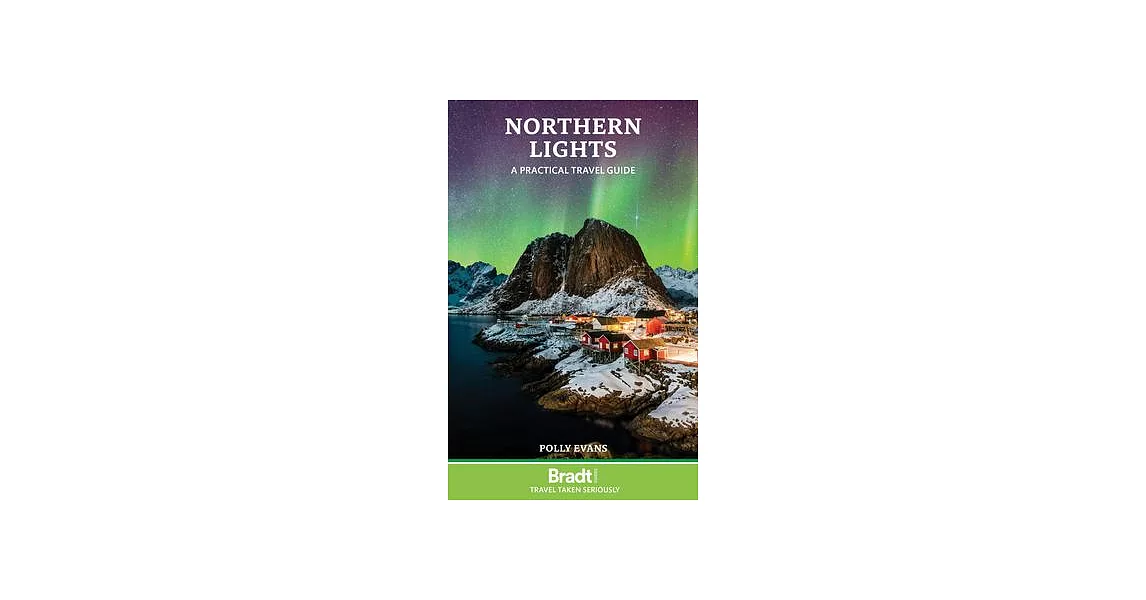 Northern Lights: A Practical Travel Guide | 拾書所