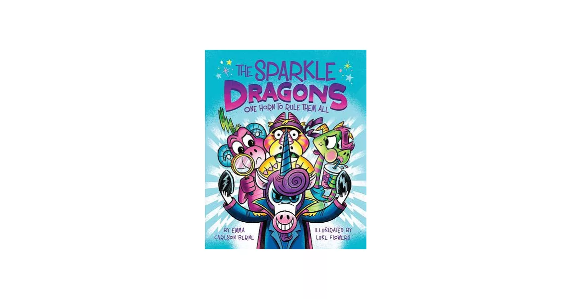 The Sparkle Dragons: One Horn to Rule Them All | 拾書所