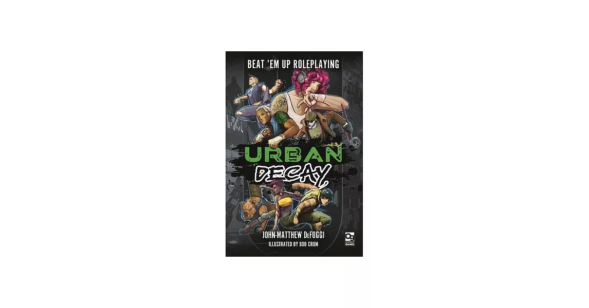 Urban Decay: Beat ’em Up Roleplaying | 拾書所