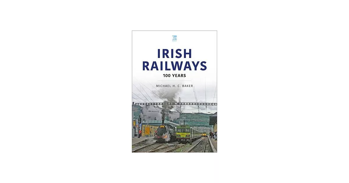 Irish Railways: 100 Years | 拾書所