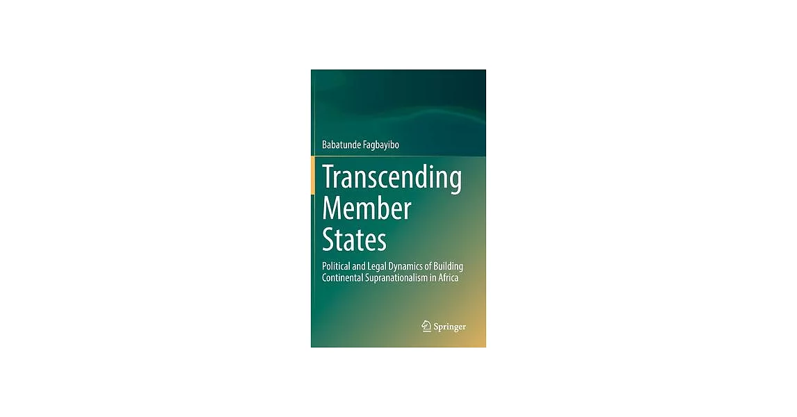 博客來 Transcending Member States Political And Legal Dynamics Of