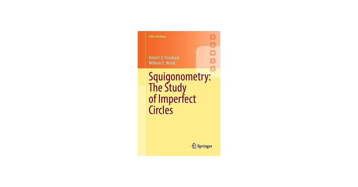 Squigonometry: The Study of Imperfect Circles | 拾書所