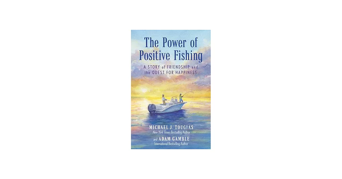 The Power of Positive Fishing | 拾書所