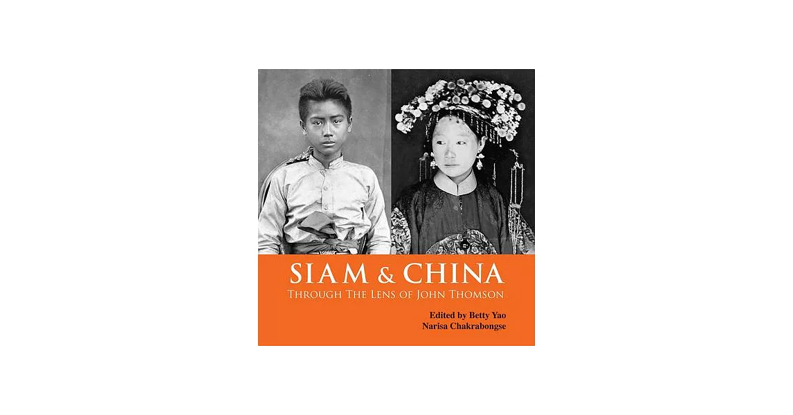Siam & China Through the Lens of John Thomson | 拾書所