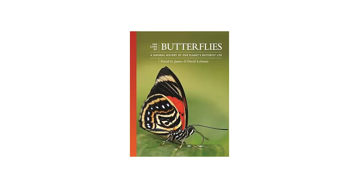 The Lives of Butterflies: A Natural History of Our Planet’s Butterfly Life | 拾書所