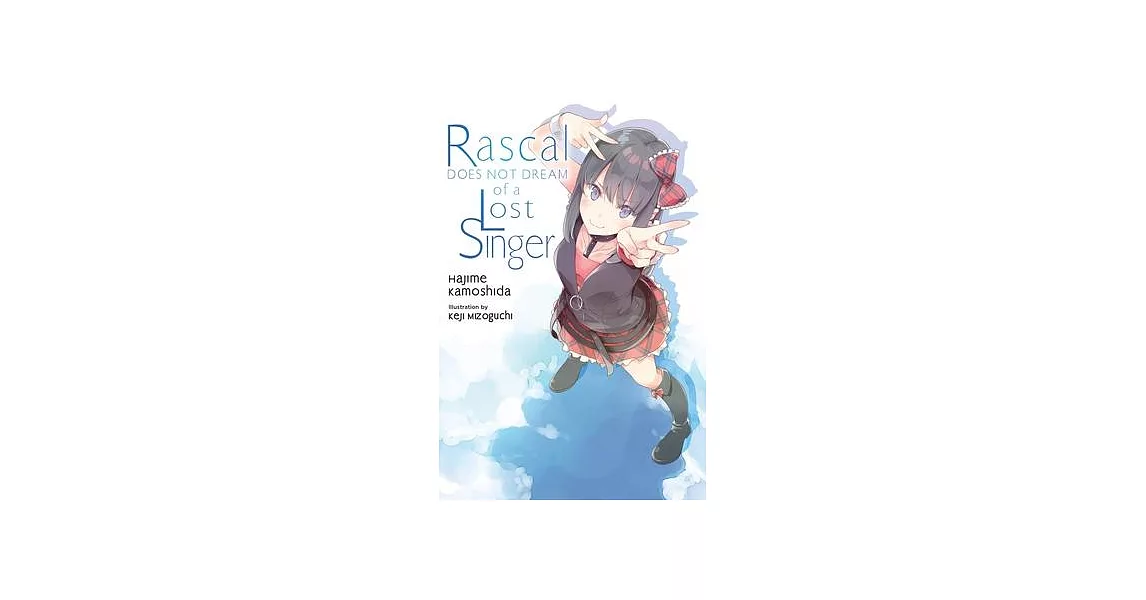 Rascal Does Not Dream of a Lost Singer (Light Novel) | 拾書所