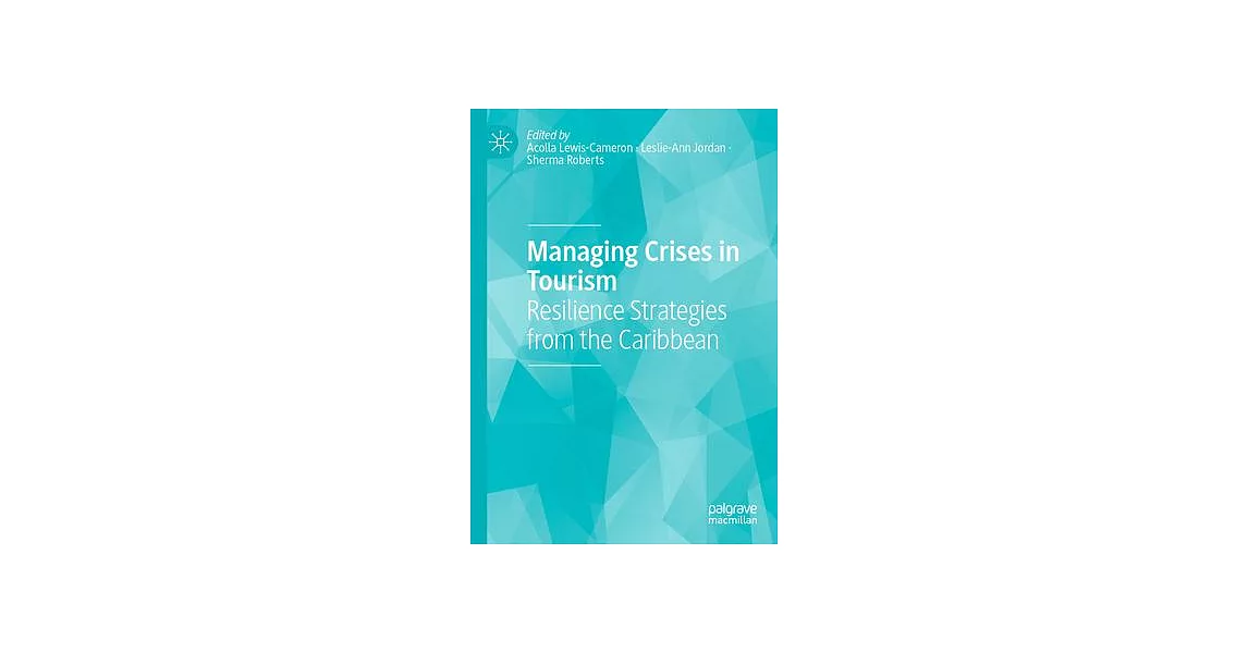Managing Crises in Tourism: Resilience Strategies from the Caribbean | 拾書所
