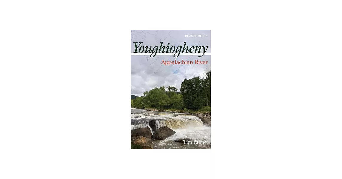 Youghiogheny: Appalachian River, Revised Edition | 拾書所