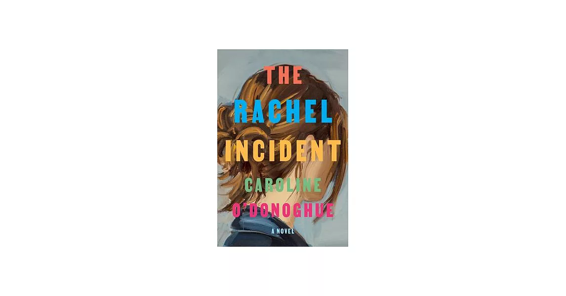 The Rachel Incident | 拾書所