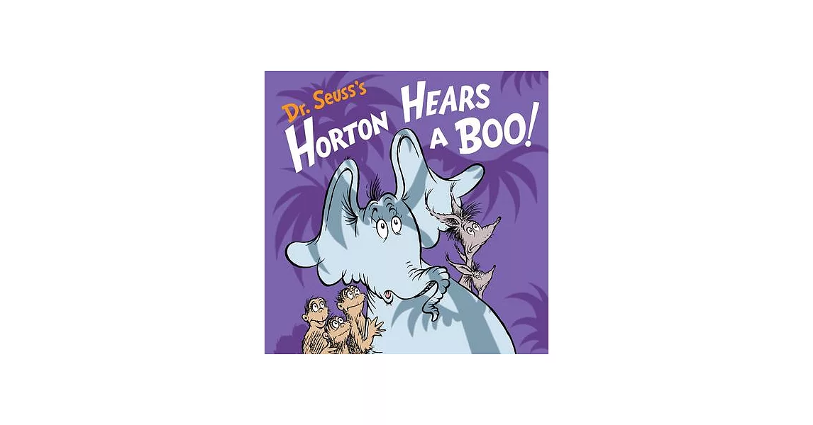 Dr. Seuss’s Horton Hears a Boo! | 拾書所