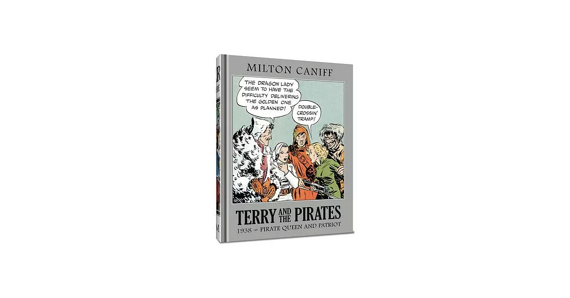 Terry and the Pirates: The Master Collection Vol. 4: 1938 - Pirate Queen and Patriot | 拾書所