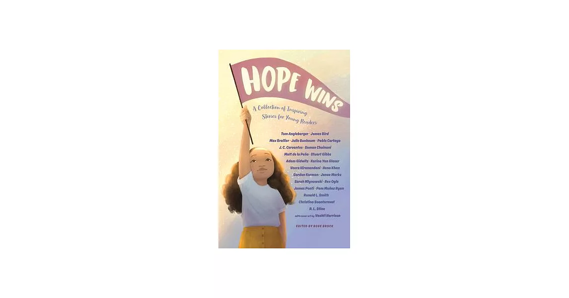 Hope Wins: A Collection of Inspiring Stories for Young Readers | 拾書所
