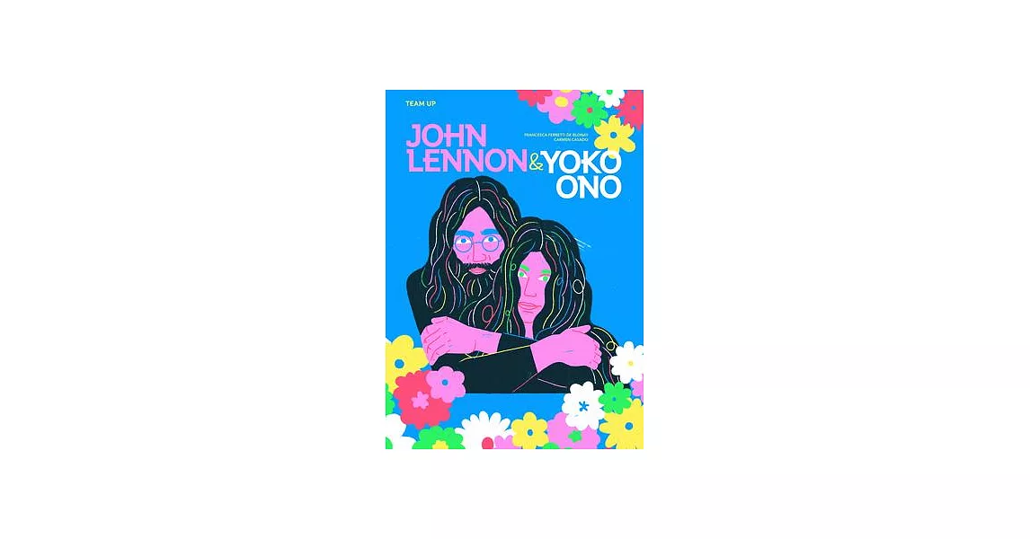 Team Up: John Lennon & Yoko Ono | 拾書所