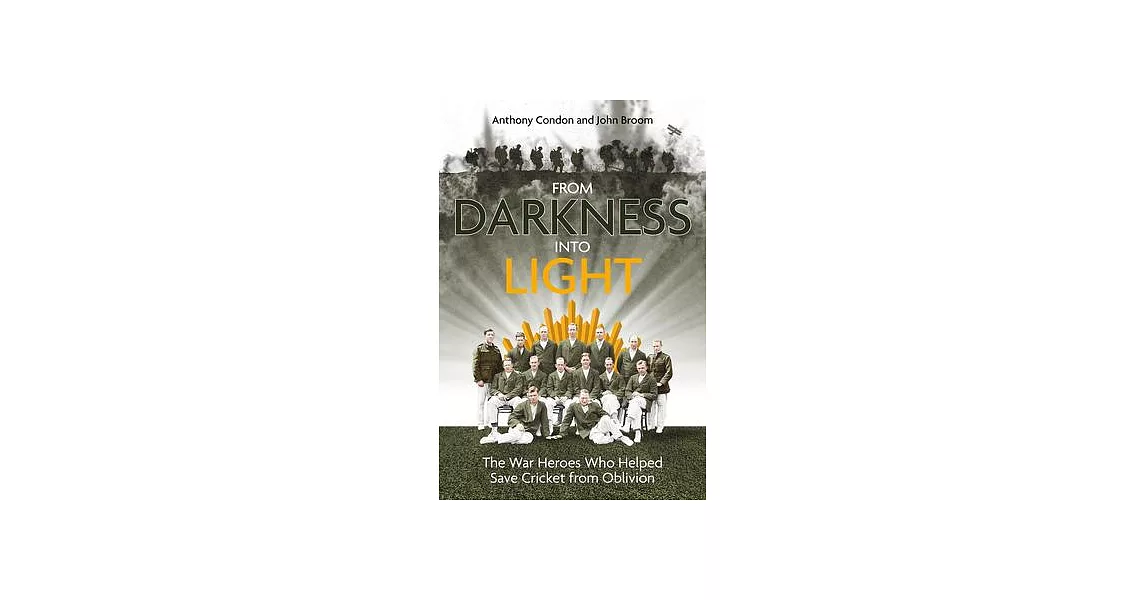 From Darkness Into Light: The Australian Imperial Forces XI 1919 | 拾書所