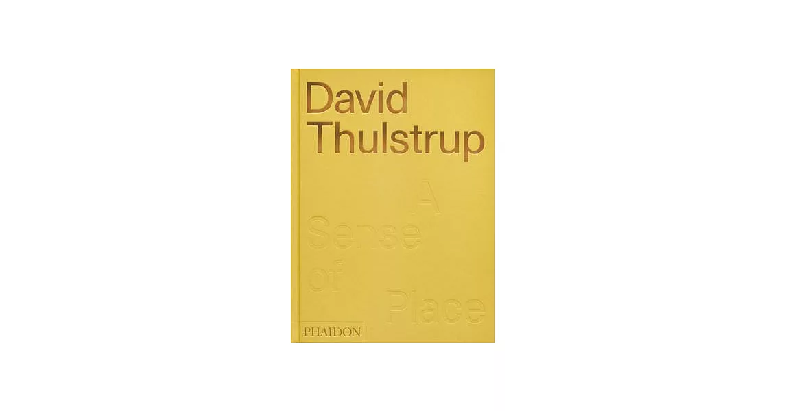 David Thulstrup: A Sense of Place | 拾書所