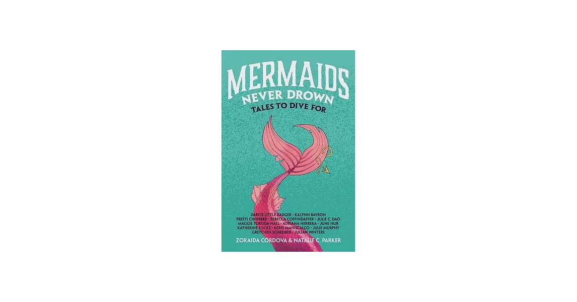Mermaids Never Drown: Tales to Dive for | 拾書所
