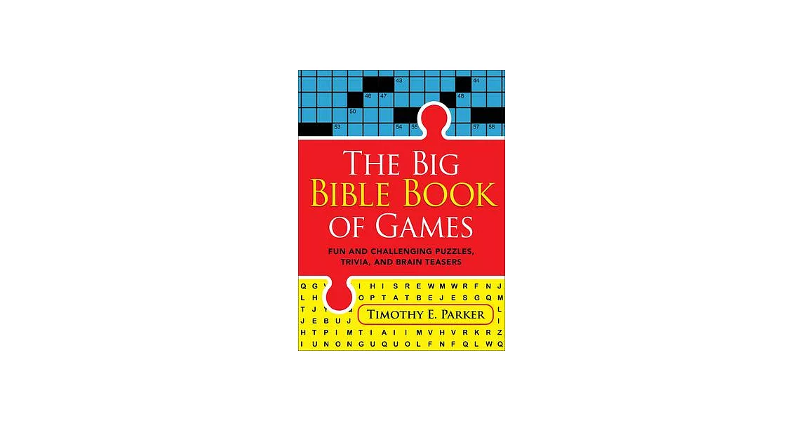 The Big Bible Book of Games: Fun and Challenging Puzzles, Trivia, and Brain Teasers | 拾書所