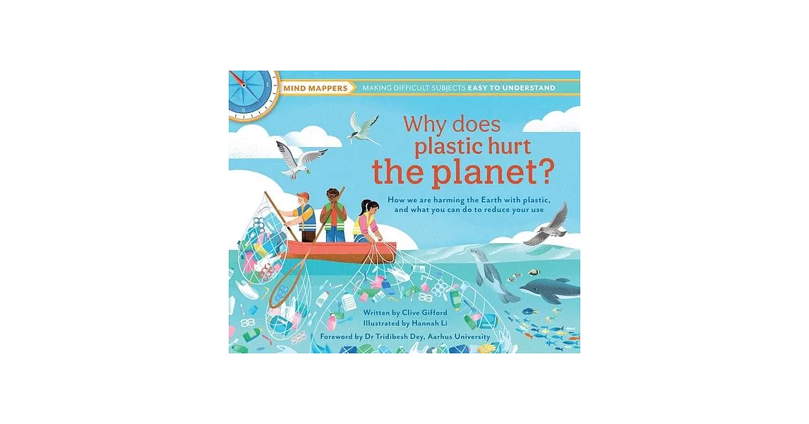Why Does Plastic Hurt the Planet?: How Our Stuff Is Harming the Earth, and What You Can Do to Reduce Your Use | 拾書所