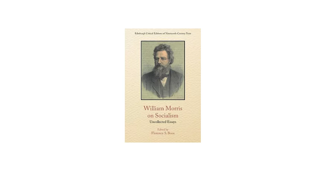 William Morris on Socialism: Uncollected Essays | 拾書所