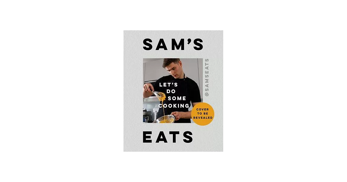 Sam’s Eats: Let’s Do Some Cooking | 拾書所