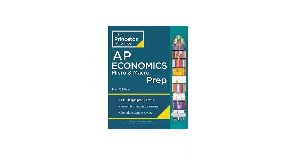 Princeton Review AP Economics Micro & Macro Prep, 2024: 4 Practice Tests + Complete Content Review + Strategies & Techniques | 拾書所