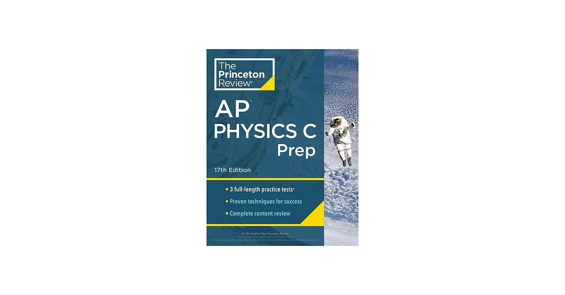 Princeton Review AP Physics C Prep, 2024: 3 Practice Tests + Complete Content Review + Strategies & Techniques | 拾書所