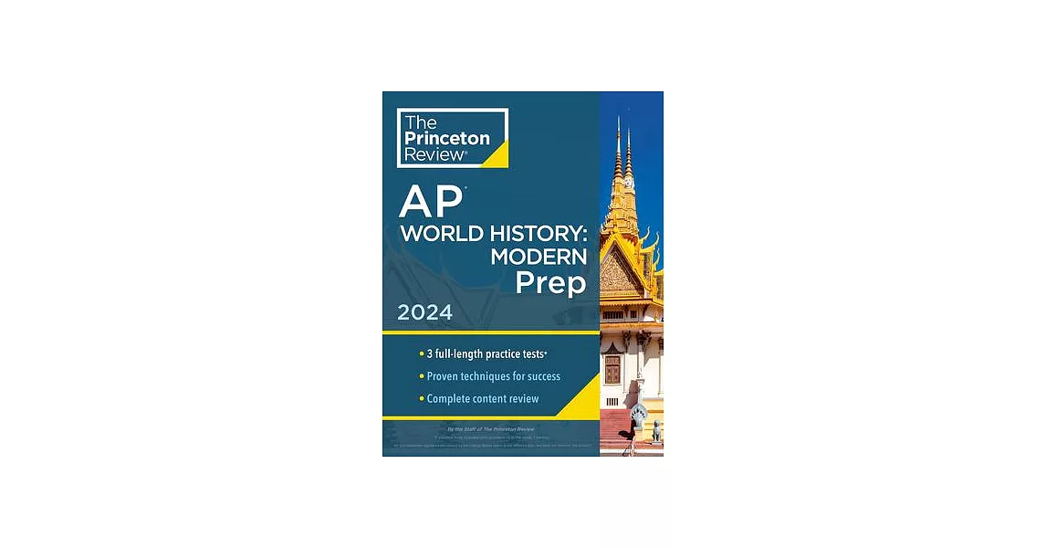 Princeton Review AP World History: Modern Prep, 2024: 3 Practice Tests + Complete Content Review + Strategies & Techniques | 拾書所