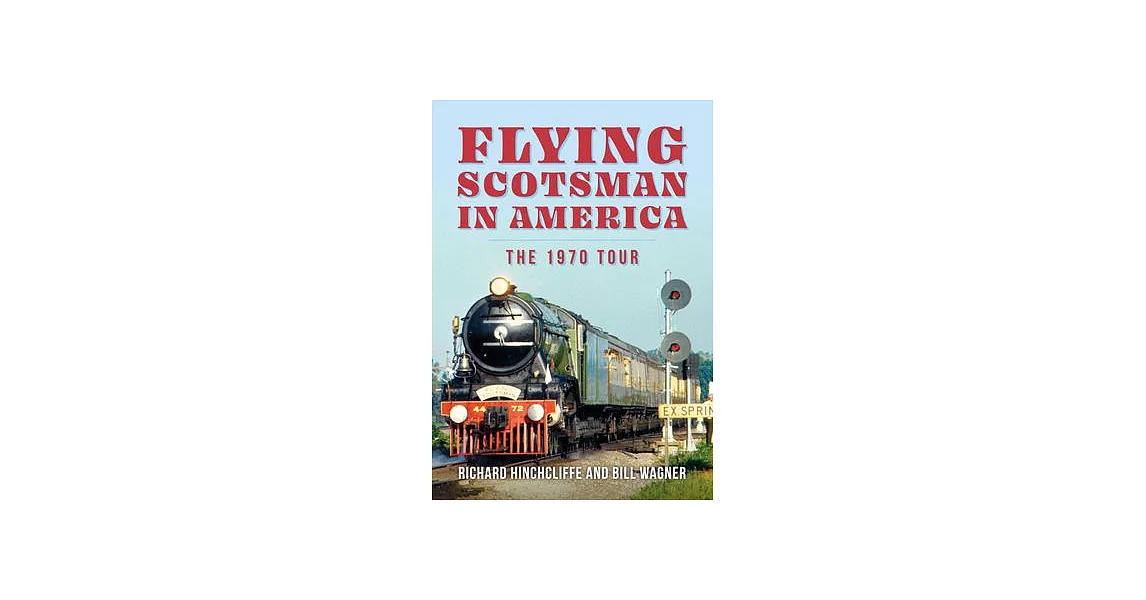 Flying Scotsman in America: The 1970 Tour | 拾書所