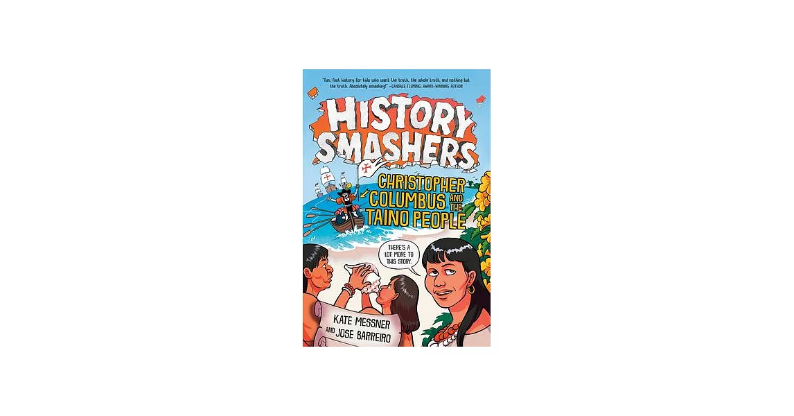 History Smashers: Christopher Columbus and the Taino People | 拾書所