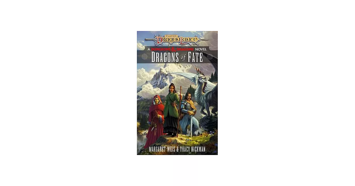 Dragons of Fate: Dragonlance Destinies: Volume 2 | 拾書所