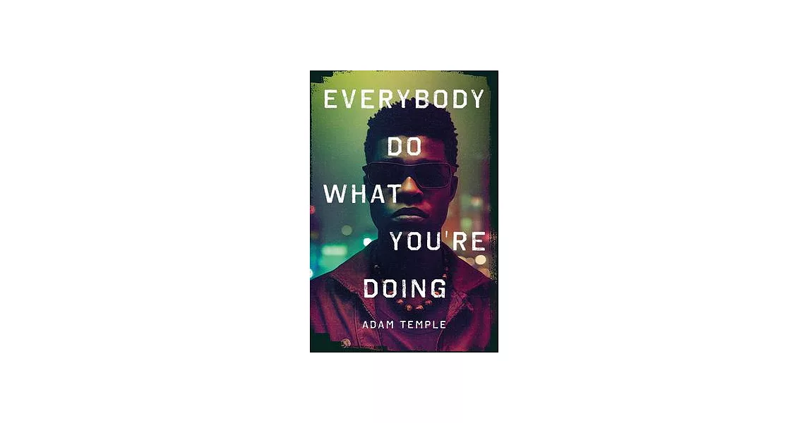 Everybody Do What You’re Doing | 拾書所