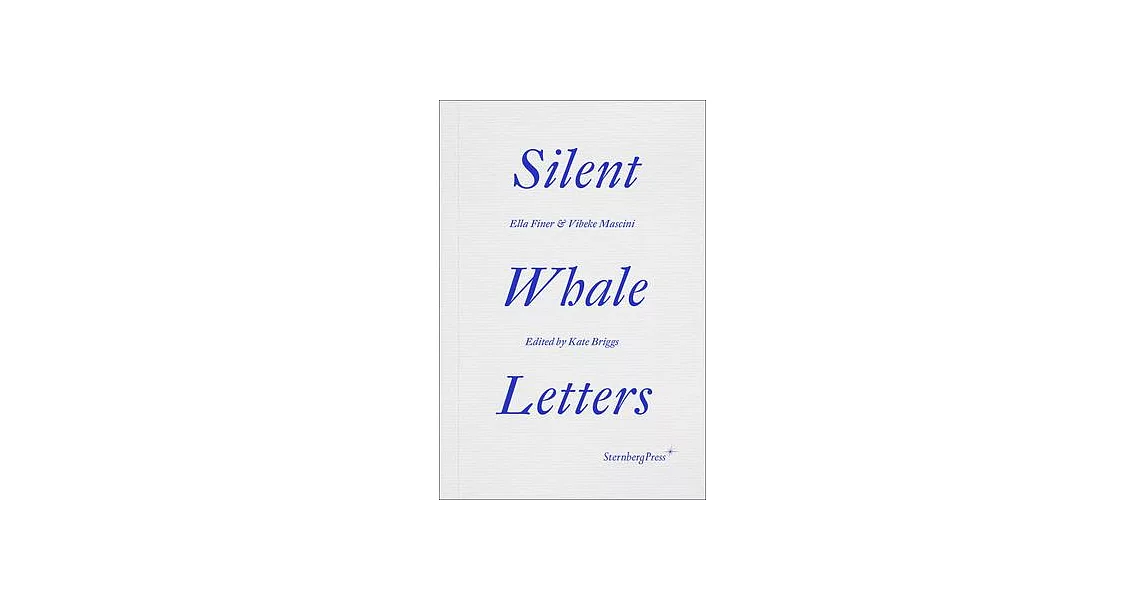 Silent Whale Letters: A Long-Distance Correspondence, on All Frequencies | 拾書所