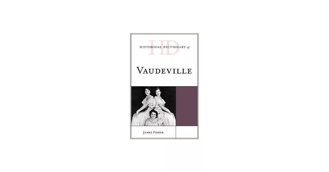 Historical Dictionary of Vaudeville | 拾書所