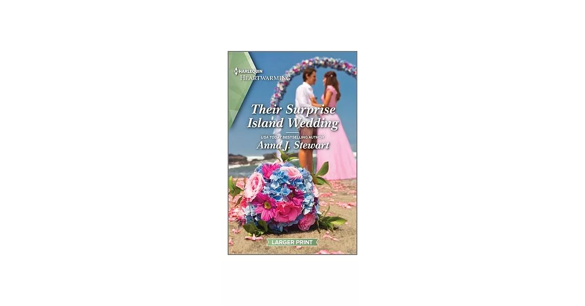 Their Surprise Island Wedding: A Clean and Uplifting Romance | 拾書所