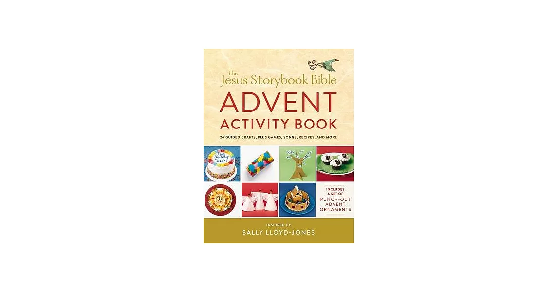 The Jesus Storybook Bible Advent Activity Book: 24 Guided Crafts, Plus Games, Songs, Recipes, and More | 拾書所