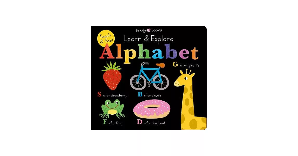 Learn and Explore: Touch & Feel Alphabet | 拾書所