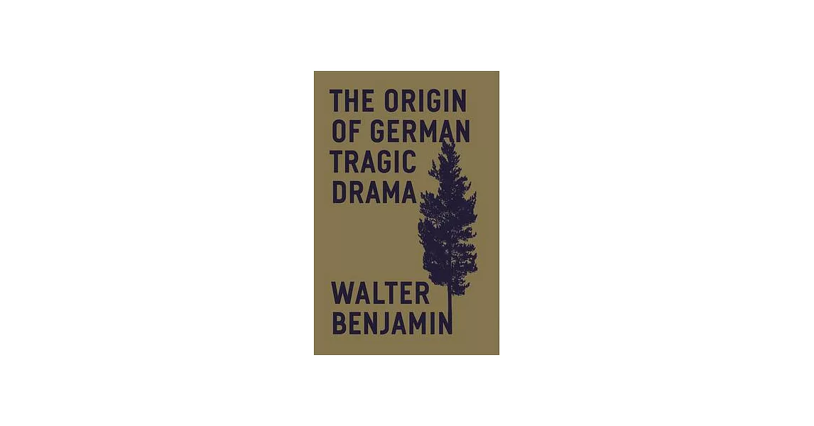 The Origin of German Tragic Drama | 拾書所