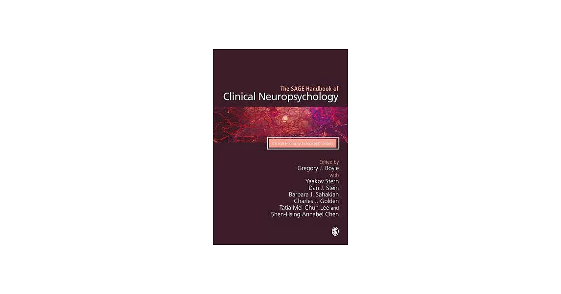 The Sage Handbook of Clinical Neuropsychology: Clinical Neuropsychological Disorders | 拾書所